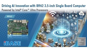 Image for Driving AI Innovation with IB962 3.5-inch Single Board Computer Powered by Intel® Core™ Ultra Processors